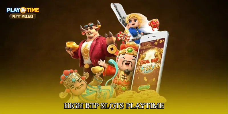 High RTP Slots PlayTime