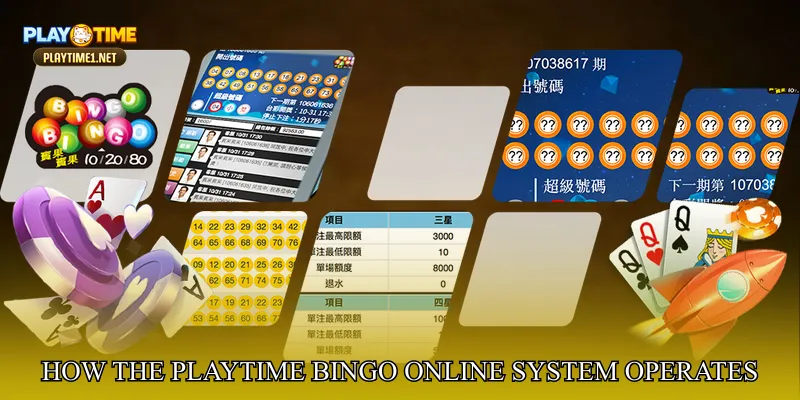 How The PlayTime Bingo Online System Operates