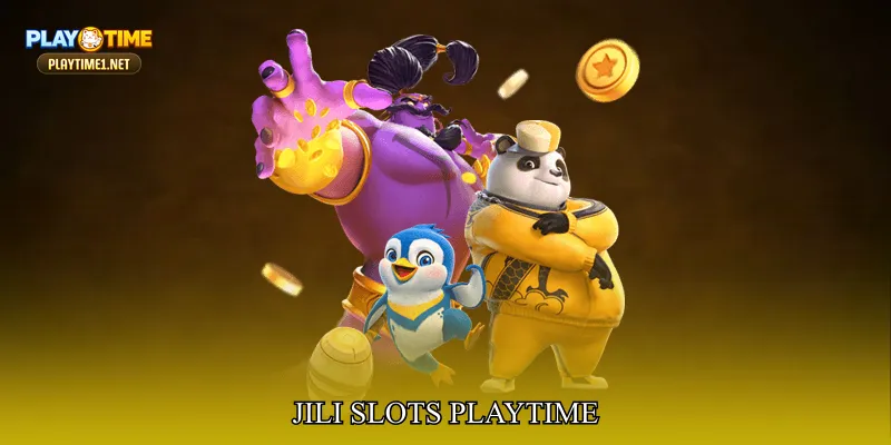 JILI Slots PlayTime
