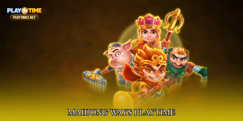 Mahjong Ways PlayTime
