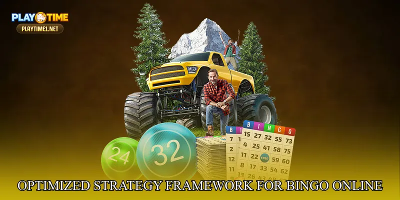 Optimized Strategy Framework For PlayTime Bingo Online