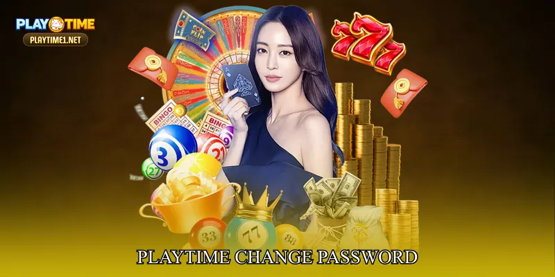PlayTime Change Password