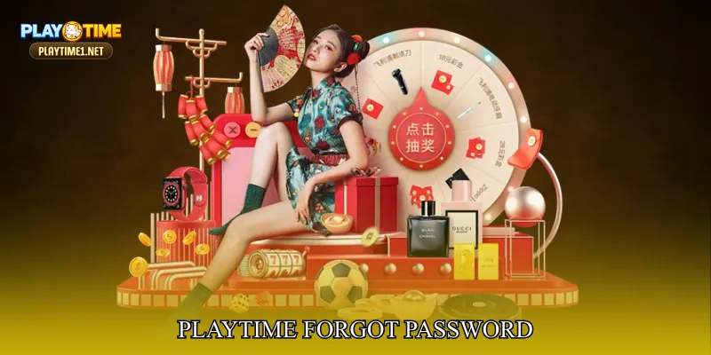 PlayTime Forgot Password