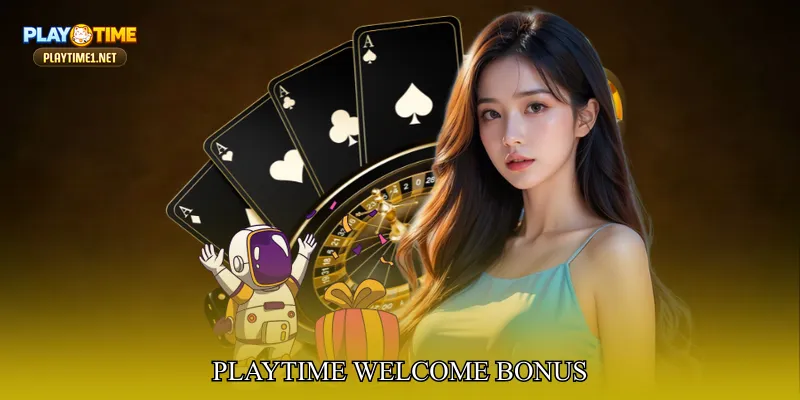 PlayTime Welcome Bonus